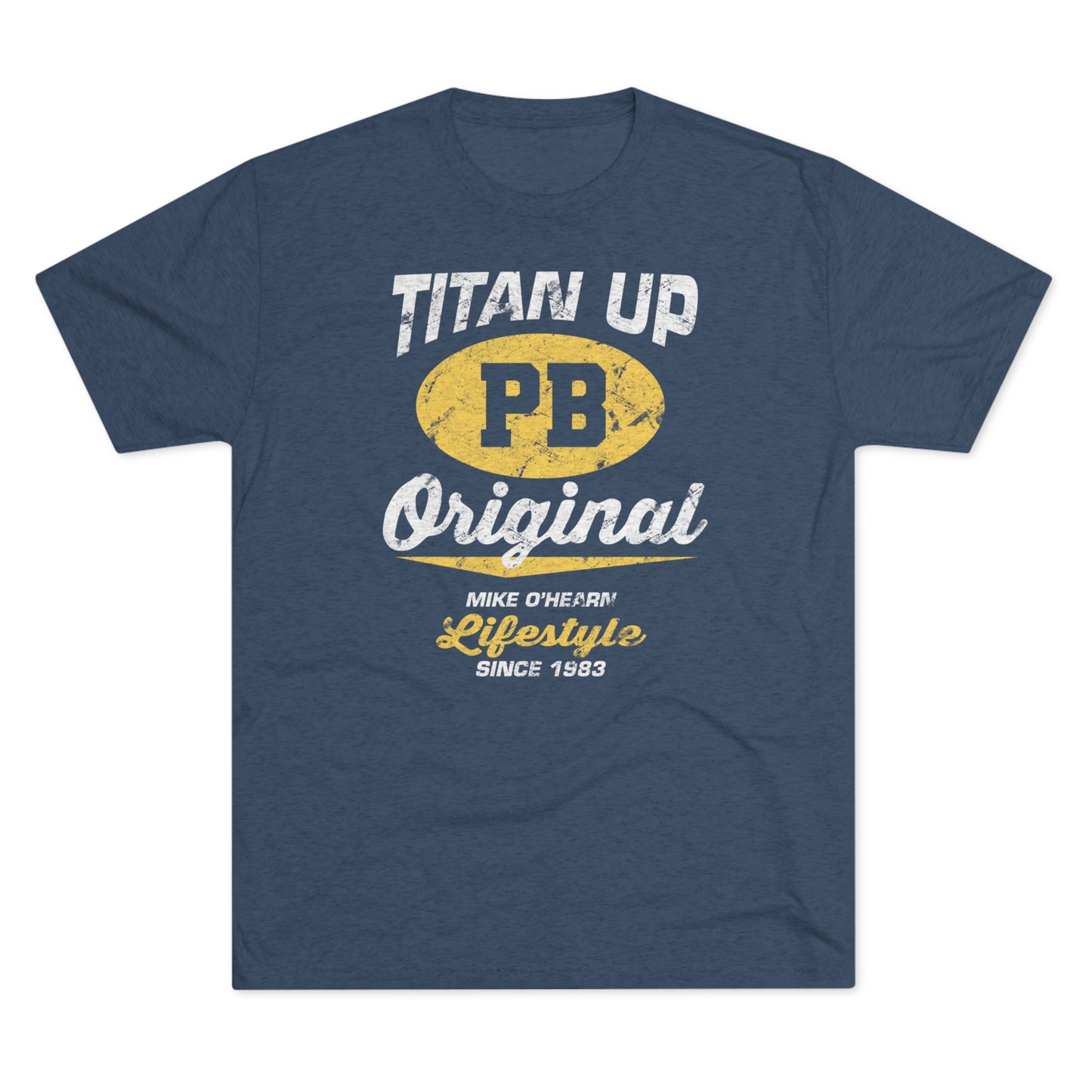 Mike O'Hearn Titan Up T